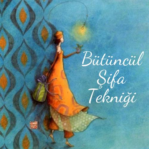 Bütüncül Şifa Tekniği